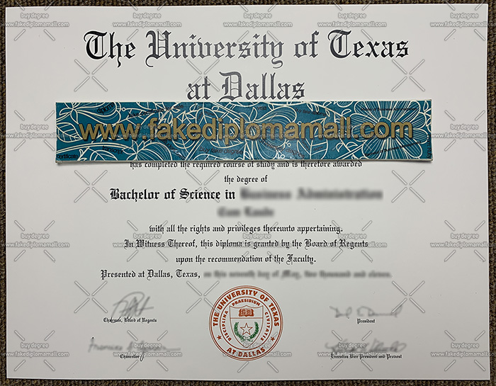 The University of Texas at Dallas degree, The University of Texas at Dallas diploma, UTD degree, UTD fake diploma